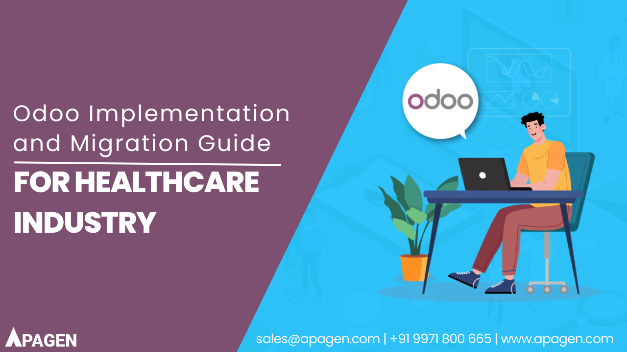 odoo-Implementation-migration-guide-for-healthcare-Industry