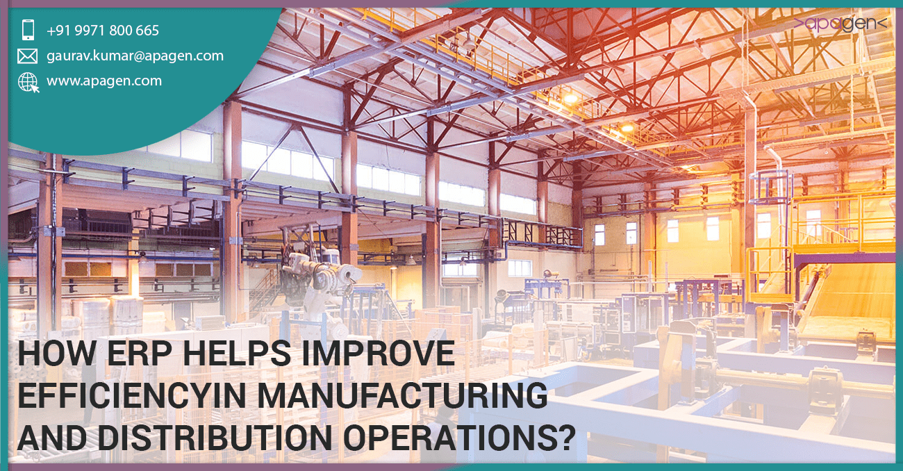 Odoo is the best opensource erp for manufacturing and distribution